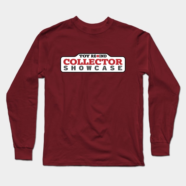 Collector Showcase Long Sleeve T-Shirt by Toy Rewind Podcast